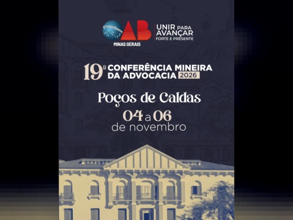 Poços de Caldas recebe a 19ª Conferência Mineira da Advocacia em novembro de 2026