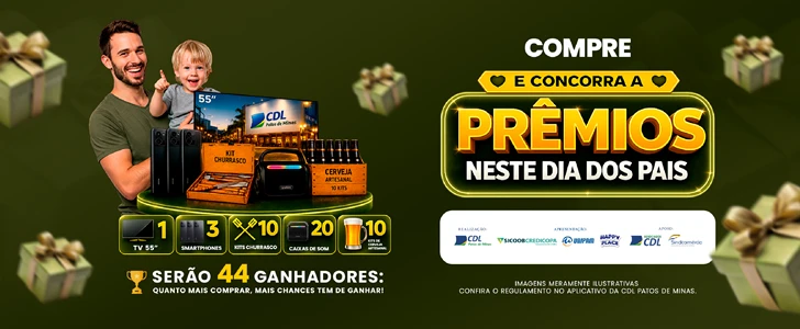 Dia dos Pais - CDL Patos de Minas