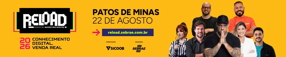 Sebrae MG - RELOAD PATOS DE MINAS 2026 (JOB 14180) - PI 86114